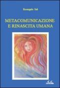 Metacomunicazione e rinascita umana