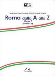 Roma dalla A alla Z. Classe 7