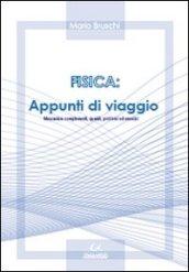 Fisica. Appunti di viaggio. Meccanica. Complementi, quesiti, problemi ed esercizi