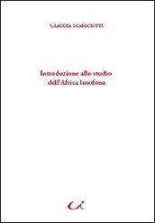 Introduzione allo studio dell'Africa lusofona