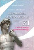 Patologia sistematica II. 1.Endocrinologia, gastroenterologia