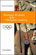 Itinerari di storia delle Olimpiadi moderne
