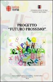 Progetto «futuro prossimo»