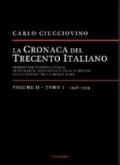 La cronaca del Trecento italiano. Giorno dopo giorno l'Italia di Petrarca, Boccaccio e Cola di Rienzo, sullo sfondo della morte nera. 2.1326-1333