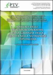 Manuale delle procedure operative per la garanzia della qualità nella nutrizione ospedaliera