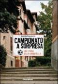 Campionato a sorpresa. Una storia della Garbatella