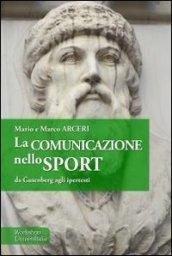 La comunicazione nello sport. Da Gutenberg agli ipertesti