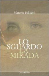 Lo sguardo-La mirada