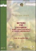 Nutrire per prevenire. Quali nuovi indicatori di rischio nutrizionale?