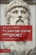 La comunicazione nello sport. Da Gütenberg agli ipertesti