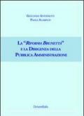 La «Riforma Brunetta» e la dirigenza della pubblica amministrazione