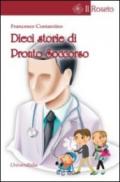 Dieci storie di pronto soccorso