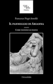 Il panneggio di Arianna ovvero come vestono le statue