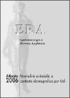 Atlante ERA 2006. Mortalità evitabile e contesto demografico per Usl. Era epidemiologia e ricerca applicata