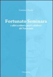 Fortunato Seminara e altri scrittori e poeti calabresi del Novecento