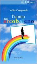 L' uomo dell'arcobaleno