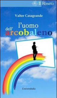 L' uomo dell'arcobaleno