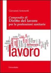 Compendio di diritto del lavoro per le professioni sanitarie