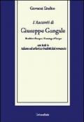 I racconti di Giuseppe Gangale. Il ramingo d'Europa. Ediz. italiana e arberesco