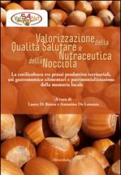 Valorizzazione della qualità salutare e nutraceutica della nocciola