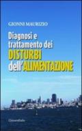 Diagnosi e trattamento dei disturbi dell'alimentazione