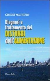 Diagnosi e trattamento dei disturbi dell'alimentazione