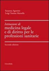 Istituzioni di medicina legale e di diritto per le professioni sanitarie