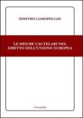 Le misure cautelari nel diritto dell'Unione Europea
