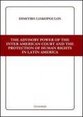The advisory power of the Inter American court and the protection of human rights in Latin America