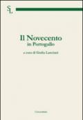 Il Novecento in Portogallo. Ediz. italiana e portoghese