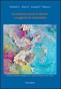 La violenza contro le donne. Un approccio sistematico