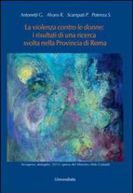La violazione contro le donne. I risultati di una ricerca svolta nella provincia di Roma