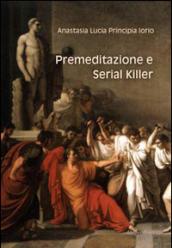 Premeditazione e serial killer