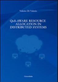 QoS-Aware resource allocation in distributed systems