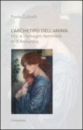 L'archetipo dell'anima. Miti e immagini femminili in D'Annunzio