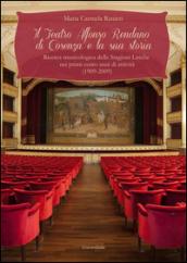 Il teatro Alfonso Rendano di Cosenza e la sua storia. Ricerca musicologica delle stagioni liriche nei primi cento anni di attività (1909-2009)