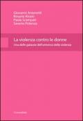 La violenza contro le donne. Una delle galassie dell'universo della violenza