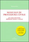 Manuale di procedura civile. Per esami universitari, abilitazione forense e concorsi