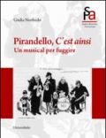 Pirandello, c'est ainsi. Un musical per sfuggire