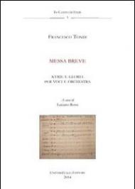 Messa breve. Anagni, Archivio della Cattedrale, Fondo Musicale Ms Arcap 0728. Con CD Audio