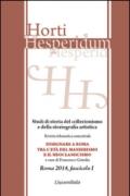 Horti hesperidum, Roma 2014, fascicolo I. Studi di storia del collezionismo e della storiografia artistica