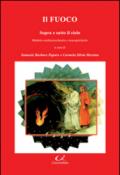 Il fuoco. Sopra e sotto il cielo. Malattie cardiocircolatorie e neuropsichiatriche