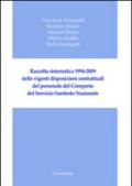 Raccolta sistematica 1994-2009 delle vigenti disposizioni contrattuali del personale del comparto del servizio sanitario nazionale