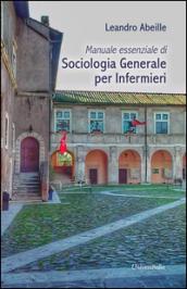 Manuale essenziale di sociologia generale per infermieri