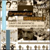 Grammatica e sessismo. Lavori del seminario interdisciplinare (2014-2015)