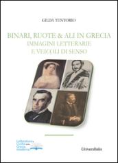 Binari, ruote & ali in Grecia. Immagini letterarie e veicoli di senso