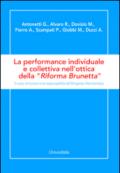 La performance individuale e collettiva nell'ottica della «Riforma Brunetta». Il ruolo, le funzioni e le responsabilità del Dirigente infermieristico