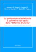 La performance individuale e collettiva nell'ottica della «Riforma Brunetta». Il ruolo, le funzioni e le responsabilità del Dirigente infermieristico