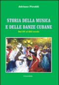 Storia della musica e delle danze cubane. Dal XV al XXI secolo: 2