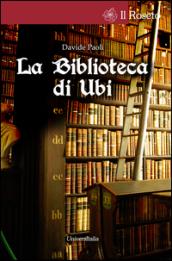 La biblioteca di Ubi